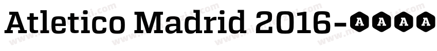 Atletico Madrid 2016字体转换
